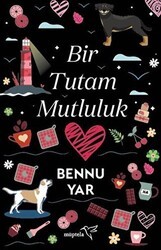 Bir Tutam Mutluluk - Müptela Yayınları
