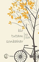 Bir Tutam Sonbahar - Sıfır Yayınları