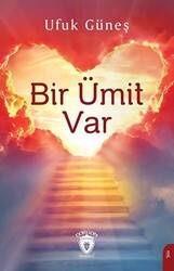 Bir Ümit Var - 1