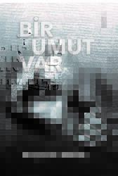 Bir Umut Var - İkinci Adam Yayınları