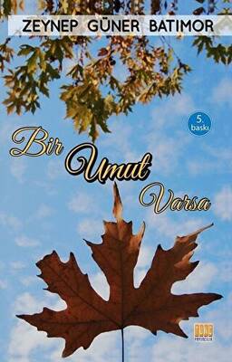 Bir Umut Varsa - 1