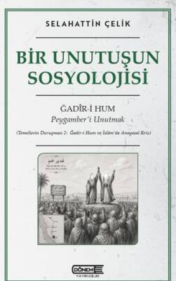 Bir Unutuşun Sosyolojisi - 1