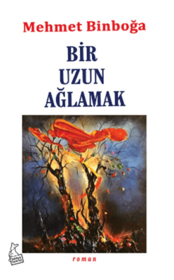Bir Uzun Ağlamak - 1