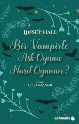 Bir Vampirle Aşk Oyunu Nasıl Oynanır? - 1