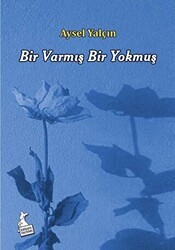Bir Varmış Bir Yokmuş - Kanguru Yayınları