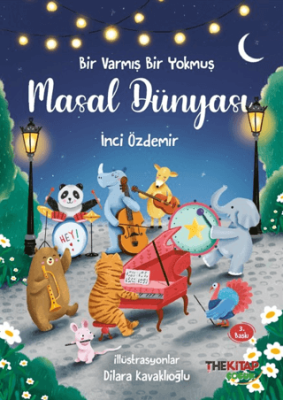 Bir Varmış Bir Yokmuş – Masal Dünyası - 1
