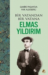 Bir Vatandan Bir Vatana - Elmas Yıldırım - 1