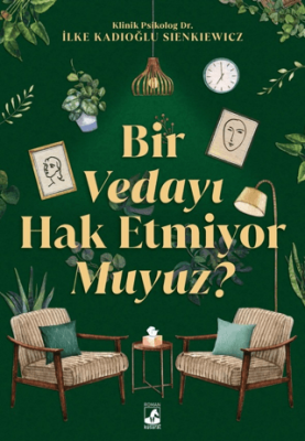Bir Vedayı Hak Etmiyor Muyuz? - 1