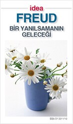 Bir Yanılsamanın Geleceği - İdea Yayınevi