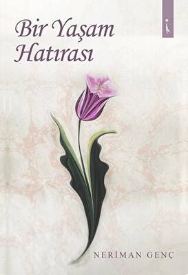 Bir Yaşam Hatırası - 1