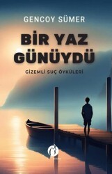 Bir Yaz Günüydü - Herdem Kitap