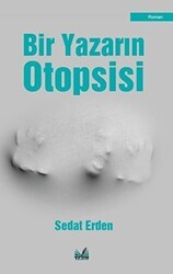 Bir Yazarın Otopsisi - İzan Yayıncılık