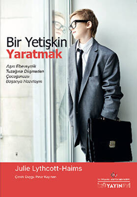 Bir Yetişkin Yaratmak - 1