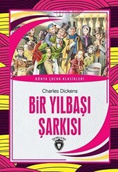 Bir Yılbaşı Şarkısı - Dünya Çocuk Klasikleri - Dorlion Yayınları