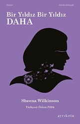 Bir Yıldız Bir Yıldız Daha - Ayrıkotu Yayınları