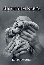 Bir Yudum Nefes - Tunç Yayıncılık