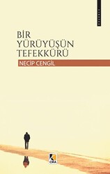 Bir Yürüyüşün Tefekkürü - Çıra Yayınları