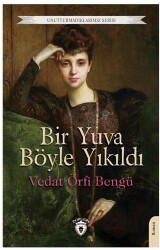 Bir Yuva Böyle Yıkıldı - 1