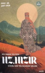 Bir Zaman Yolcusu Hz. Hızır - Veciz Yayınları