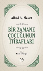 Bir Zamane Çocuğunun İtirafları - Islık Yayınları