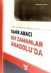 Bir Zamanlar Anadolu’da - İkaros Yayınları