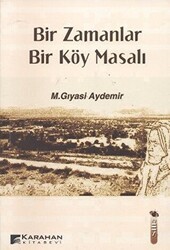 Bir Zamanlar Bir Köy Masalı - Karahan Kitabevi