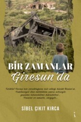 Bir Zamanlar Giresun`da - İkinci Adam Yayınları