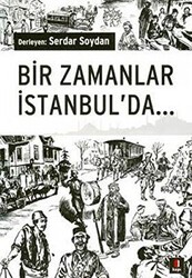 Bir Zamanlar İstanbulda... - Kapı Yayınları