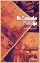 Bir Zamanlar Malatya - Beyan Yayınları