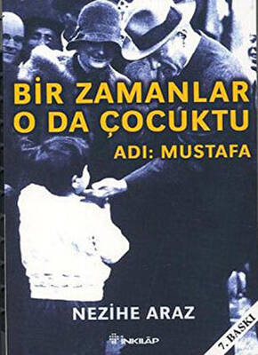 Bir Zamanlar O da Çocuktu Adı: Mustafa - 1