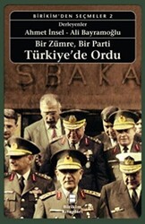 Bir Zümre, Bir Parti Türkiye’de Ordu - Birikim Yayınları