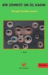 Bir Zümrüt On Üç Kadın - Peri Yayınları