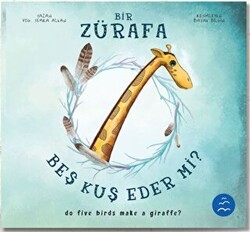 Bir Zürafa Beş Kuş Eder Mi? - Do Five Birds Make A Giraffe? - Multibem Yayınları