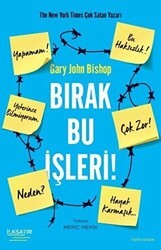 Bırak Bu İşleri! - İlksatır Yayınevi