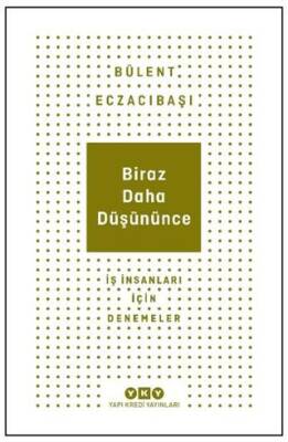 Biraz Daha Düşününce - 1