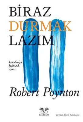 Biraz Durmak Lazım - 1