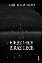 Biraz Gece Biraz Hece - 1