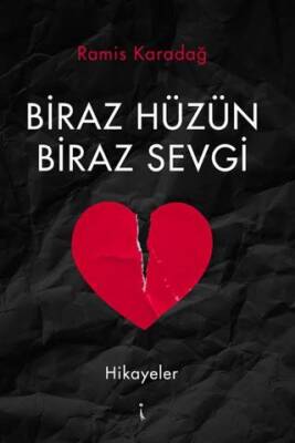 Biraz Hüzün Biraz Sevgi - 1