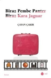 Biraz Pembe Panter Biraz Kara Jaguar - Red Yayınları