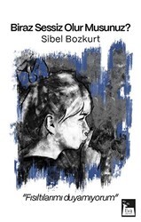 Biraz Sessiz Olur Musunuz? - Eva Yayınevi