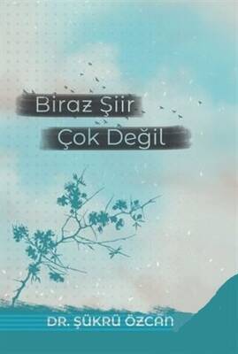 Biraz Şiir Çok Değil - 1