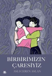 Birbirimizin Çaresiyiz - SRC Kitap