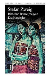 Birbirine Benzemeyen Kız Kardeşler - İlgi Kültür Sanat Yayınları