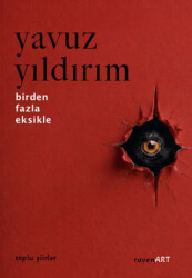 Birden Fazla Eksikle - Toplu Şiirler - ravenART
