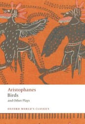 Birds and Other Plays - Oxford University Press - Classics