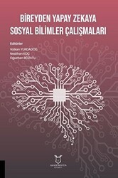 Bireyden Yapay Zekaya Sosyal Bilimler Çalışmaları - Akademisyen Kitabevi