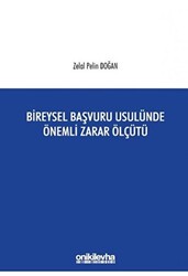 Bireysel Başvuru Usulünde Önemli Zarar Ölçütü - On İki Levha Yayınları