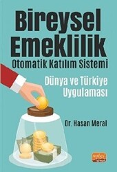 Bireysel Emeklilik Otomatik Katılım Sistemi - Nobel Bilimsel Eserler