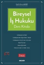 Bireysel İş Hukuku Ders Kitabı - Seçkin Yayıncılık