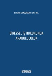Bireysel İş Hukukunda Arabuluculuk - On İki Levha Yayınları